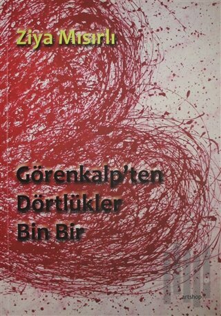Görenkalp'ten Dörtlükler - Bin Bir