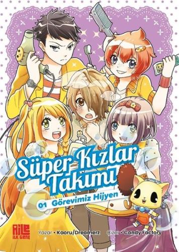 Görevimiz Hijyen - Süper Kızlar Takımı 1