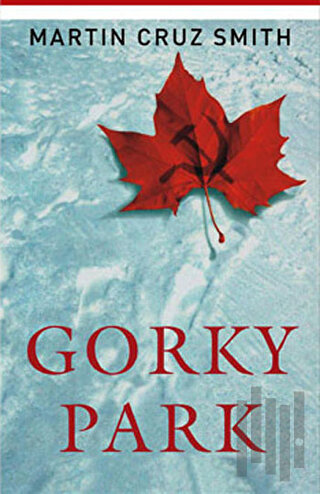 Gorky Park | Kitap Ambarı