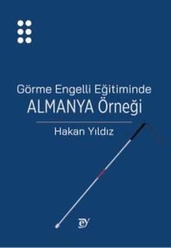 Görme Engelli Eğitiminde Almanya Örneği | Kitap Ambarı