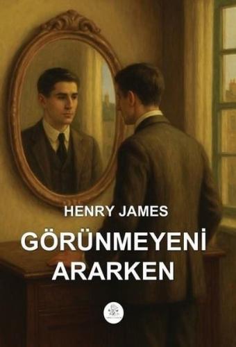 Görünmeyeni Ararken | Kitap Ambarı