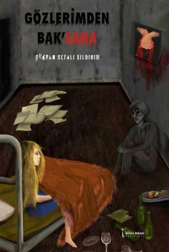 Gözlerimden Bak'Sana