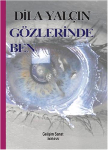 Gözlerinde Ben