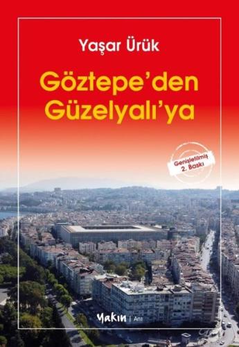 Göztepe’den Güzelyalı’ya | Kitap Ambarı