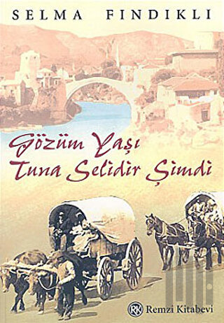 Gözüm Yaşı Tuna Selidir Şimdi