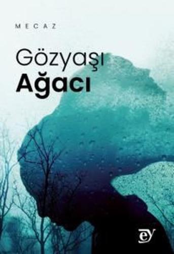 Gözyaşı Ağacı | Kitap Ambarı