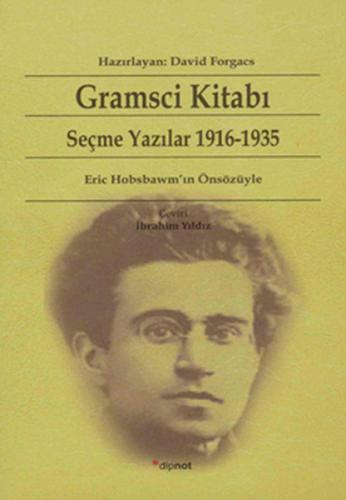 Gramsci Kitabı - Seçme Yazılar 1916-1935 | Kitap Ambarı