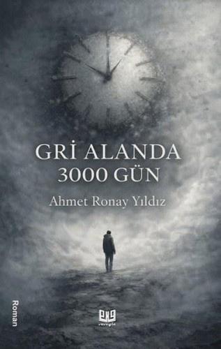 Gri Alanda 3000 Gün | Kitap Ambarı