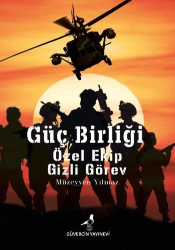 Güç Birliği : Özel Ekip - Gizli Görev | Kitap Ambarı