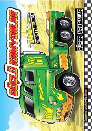 Güçlü Kamyonlar - Süper Arabalar | Kitap Ambarı