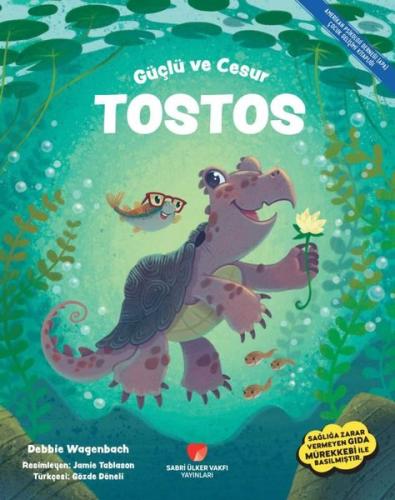 Güçlü ve Cesur Tostos | Kitap Ambarı