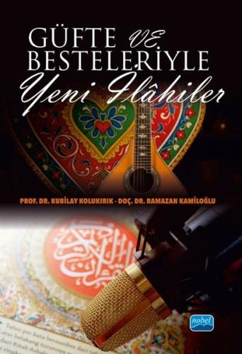 Güfte ve Besteleriyle Yeni İlahiler | Kitap Ambarı