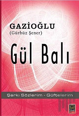 Gül Balı