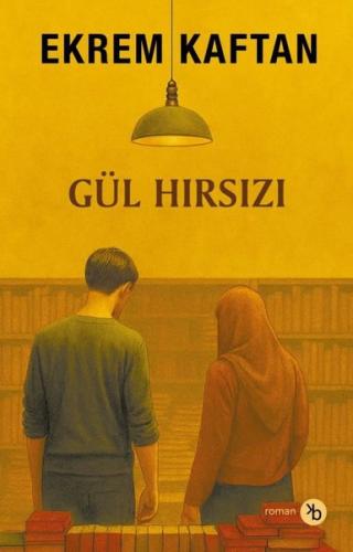 Gül Hırsızı | Kitap Ambarı