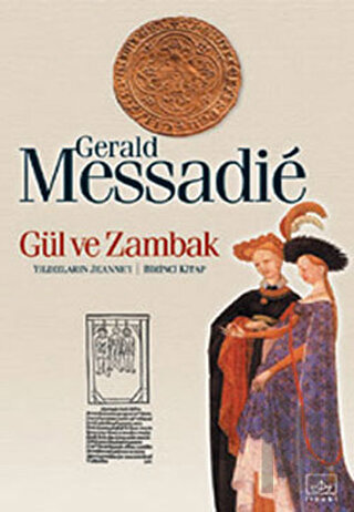 Gül ve Zambak Yıldızların Jeanne’ı Serisi 1. Kitap