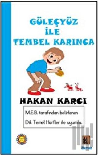 Güleçyüz İle Tembel Karınca | Kitap Ambarı
