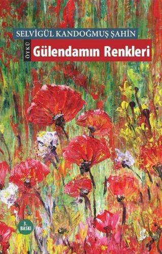 Gülendamın Renkleri | Kitap Ambarı