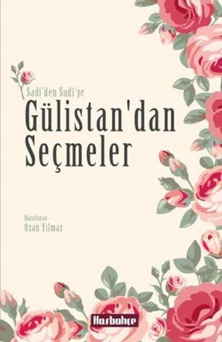 Gülistan' dan Seçmeler