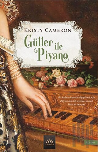 Güller ve Piyano | Kitap Ambarı