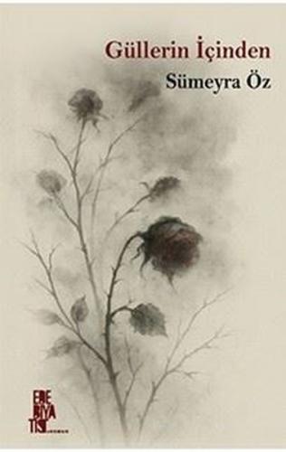 Güllerin İçinden