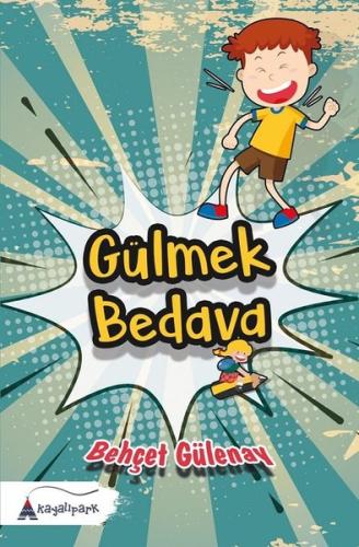 Gülmek Bedava | Kitap Ambarı