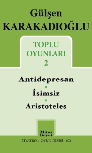 Gülşen Karakadıoğlu Toplu Oyunları 2 | Kitap Ambarı