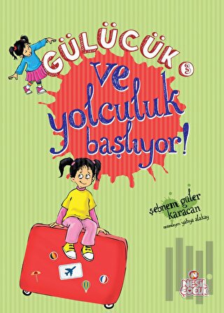 Gülücük - 3 Ve Yolculuk Başlıyor | Kitap Ambarı