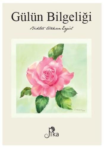 Gülün Bilgeliği