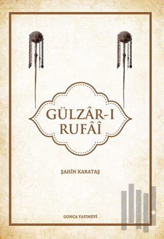 Gülzar-ı Rufai | Kitap Ambarı