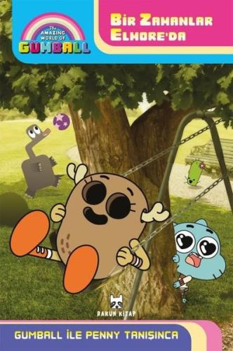 Gumball ile Penny Tanışınca - Bir Zamanlar Elmore'da