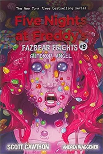 Gumdrop Angel (Five Nights at Freddy's: Fazbear Frights #8) | Kitap Am
