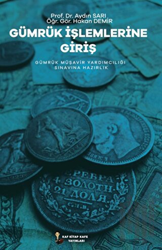 Gümrük İşlemlerine Giriş