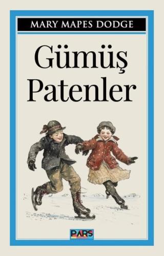 Gümüş Patenler | Kitap Ambarı