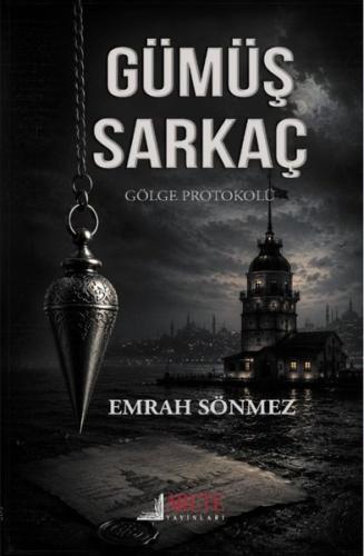 Gümüş Sarkaç - Gölge Protokolü | Kitap Ambarı