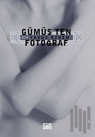 Gümüş Ten Fotoğraf