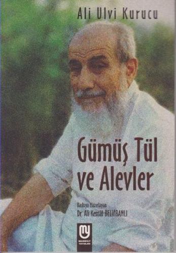 Gümüş Tül ve Alevler | Kitap Ambarı