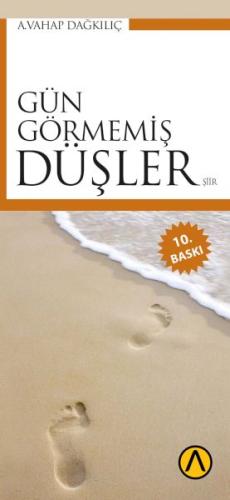Gün Görmemiş Düşler