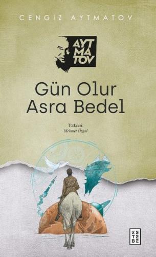 Gün Olur Asra Bedel | Kitap Ambarı