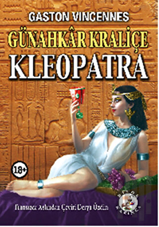 Günahkar Kraliçe Kleopatra | Kitap Ambarı