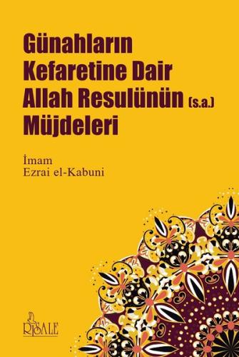 Günahların Kefaretine Dair Allah Resulünün Müjdeleri | Kitap Ambarı