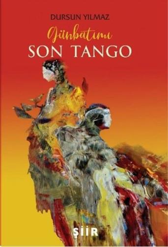 Günbatımı-Son Tango