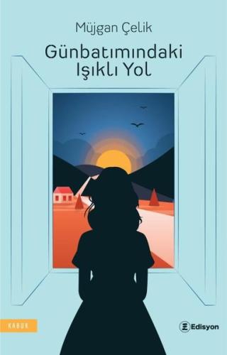 Günbatımındaki Işıklı Yol | Kitap Ambarı