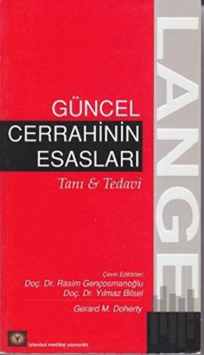 Güncel Cerrahinin Esasları