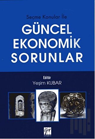 Güncel Ekonomik Sorunlar