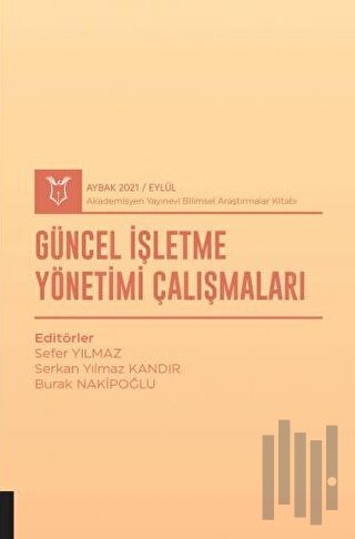 Güncel İşletme Yönetimi Çalışmaları (AYBAK 2021 Eylül)