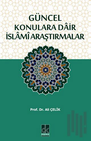 Güncel Konulara Dair İslami Araştırmalar | Kitap Ambarı