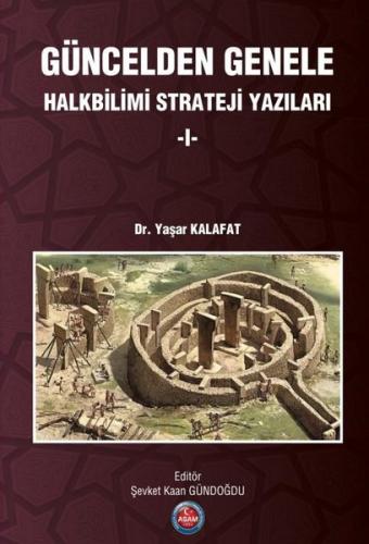Güncelden Genele Halkbilimi Strateji Yazıları - 1 | Kitap Ambarı