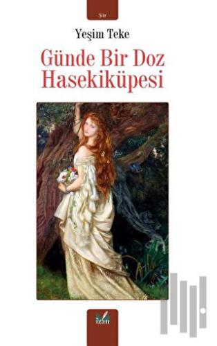 Günde Bir Doz Hasekiküpesi