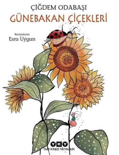 Günebakan Çiçekleri | Kitap Ambarı