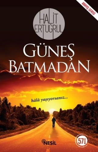 Güneş Batmadan | Kitap Ambarı